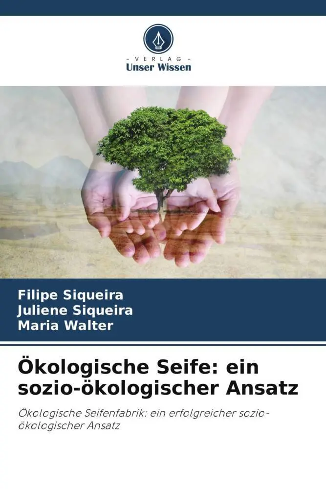 Cover: 9786207285419 | Ökologische Seife: ein sozio-ökologischer Ansatz | Siqueira (u. a.)