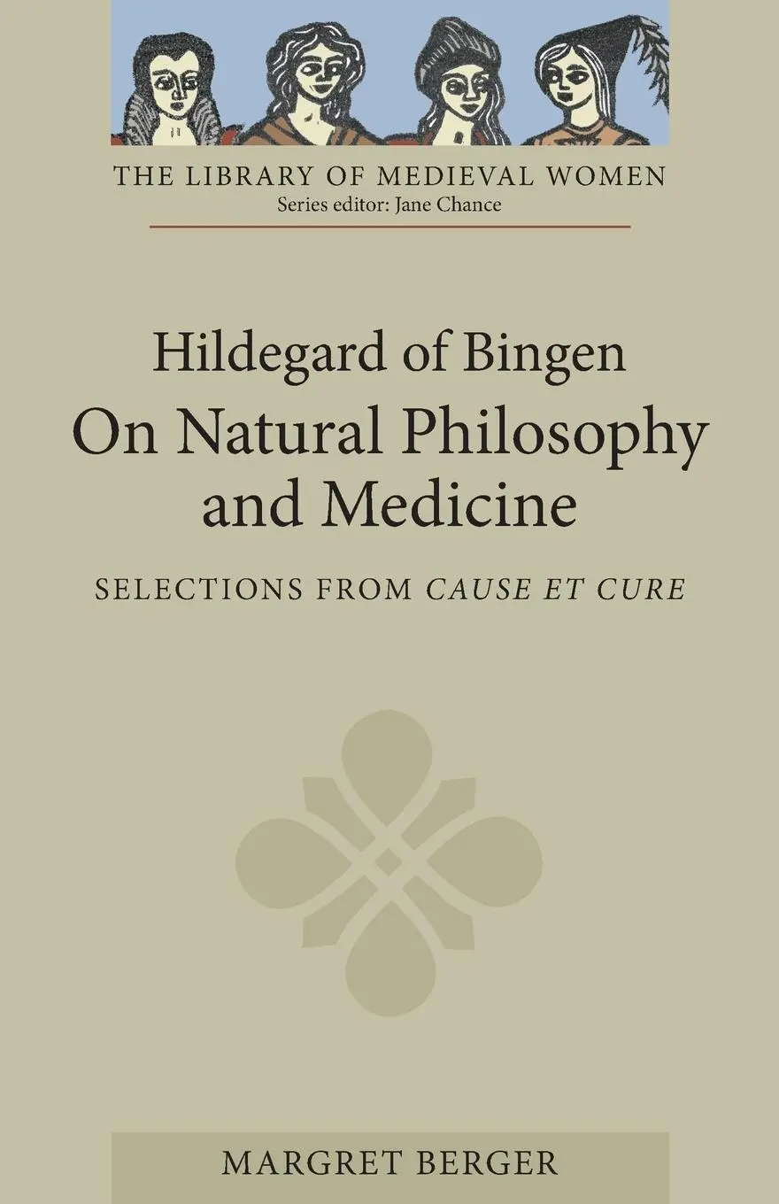 Cover: 9780859915519 | Hildegard of Bingen: On Natural Philosophy and Medicine | Berger