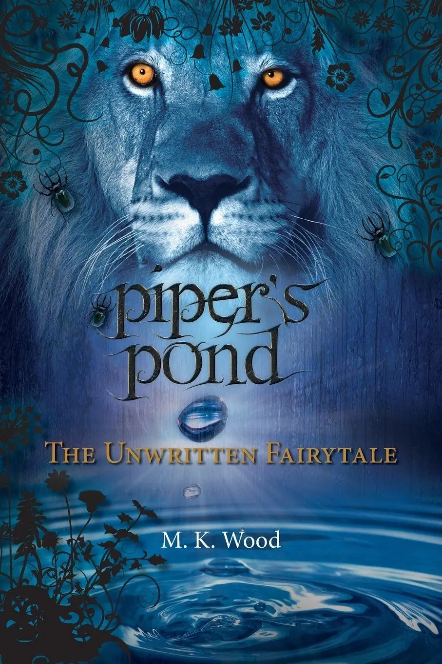 Cover: 9781525565519 | Piper's Pond | The Unwritten Fairytale | M. K. Wood | Taschenbuch