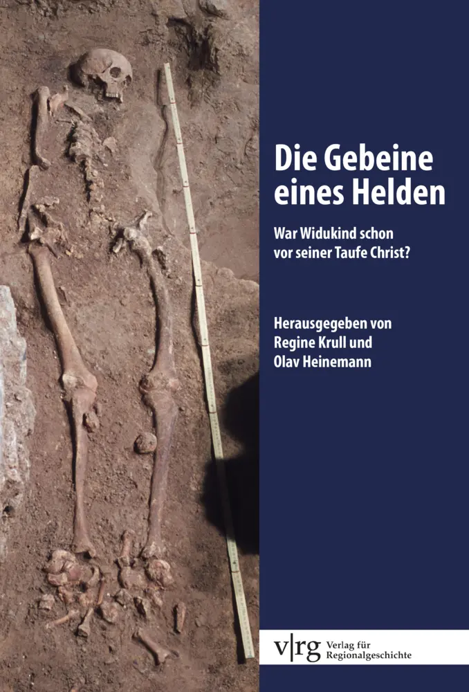 Cover: 9783739515519 | Die Gebeine eines Helden | War Widukind schon vor seiner Taufe Christ?