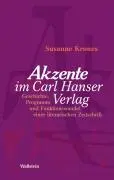Cover: 9783835305519 | 'Akzente' im Carl Hanser Verlag | Susanne Krones | Buch | 555 S.