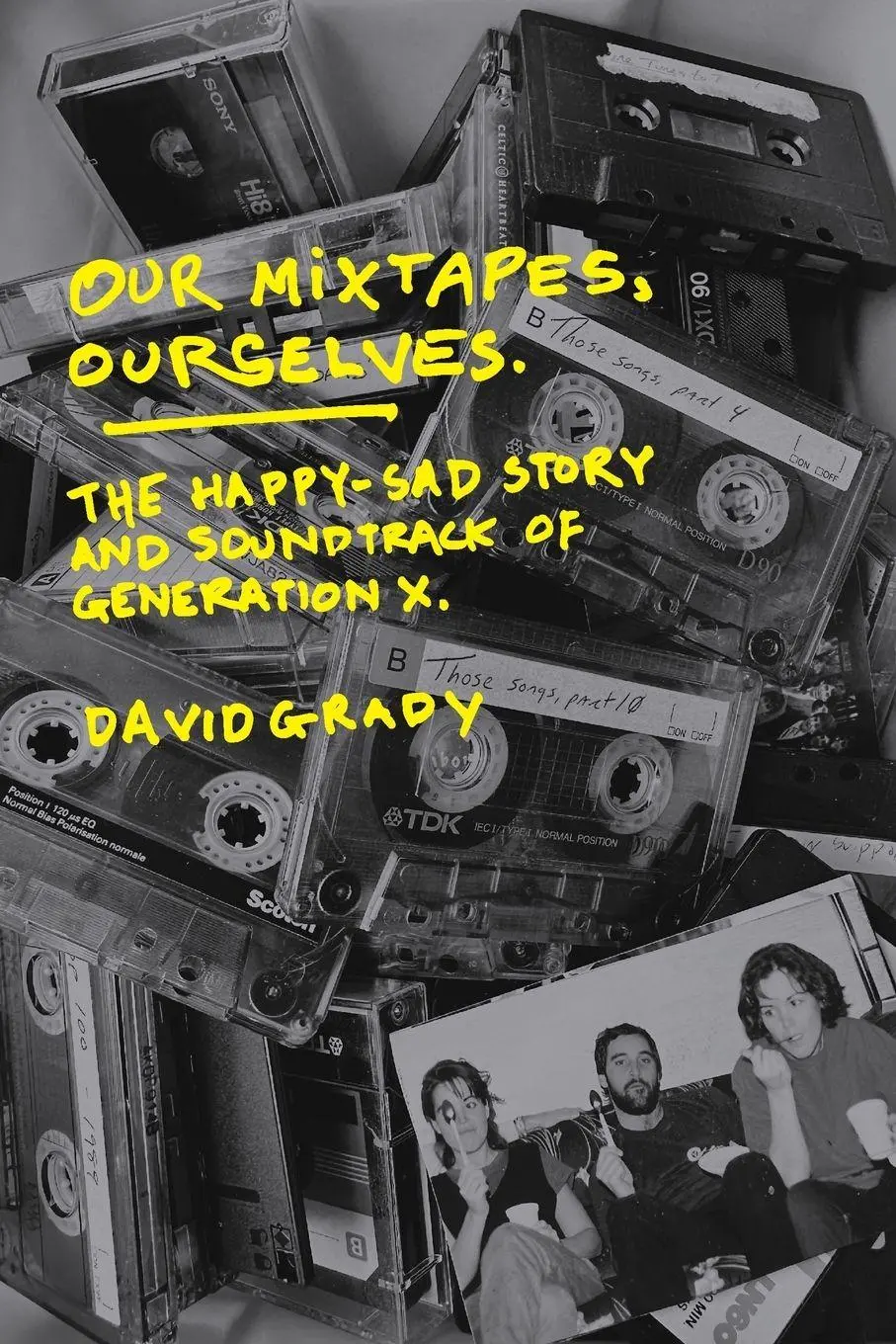 Cover: 9798993065519 | Our Mixtapes, Ourselves | David J Grady | Taschenbuch | Englisch
