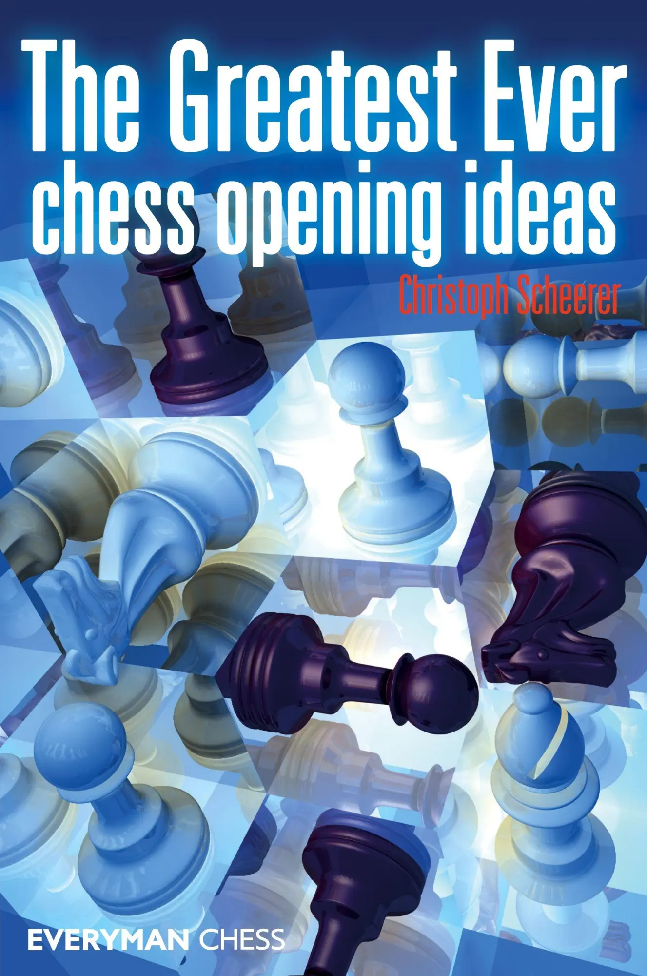 Cover: 9781857445619 | The Greatest Ever Chess Opening Ideas | Christoph Scheerer | Buch