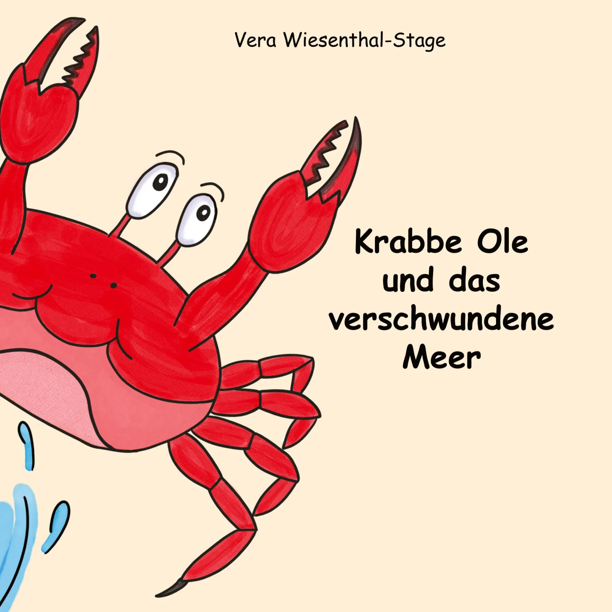 Cover: 9783695715619 | Krabbe Ole und das verschwundene Meer | Vera Wiesenthal-Stage | Buch