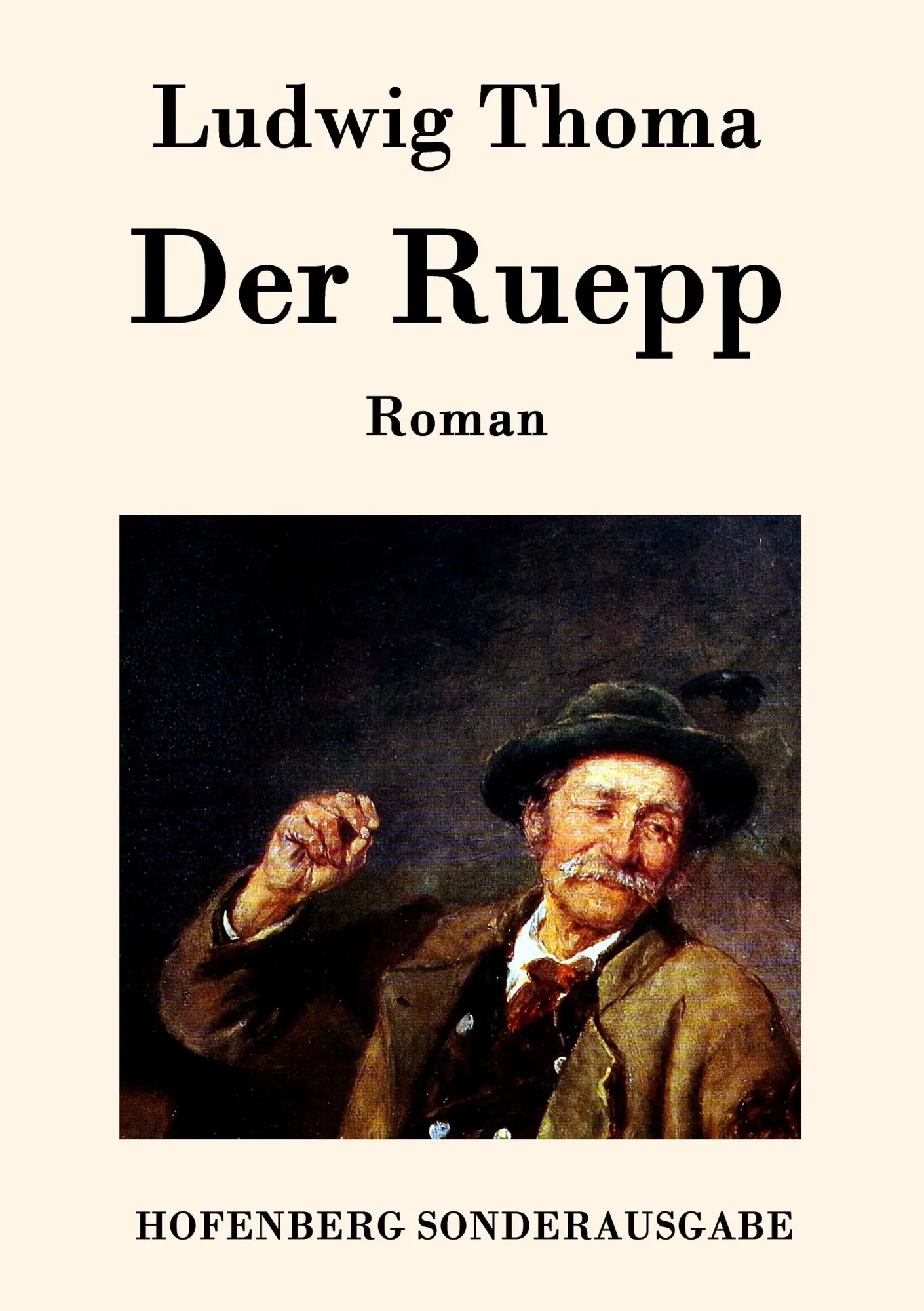 Cover: 9783843075619 | Der Ruepp | Roman | Ludwig Thoma | Taschenbuch | 164 S. | Deutsch
