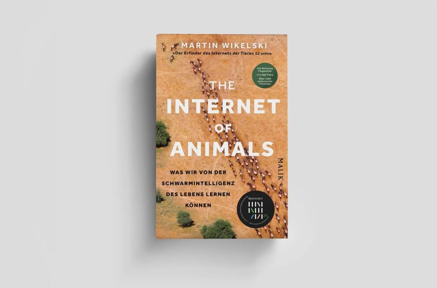 Autor: 9783890295619 | The Internet of Animals: Was wir von der Schwarmintelligenz des...