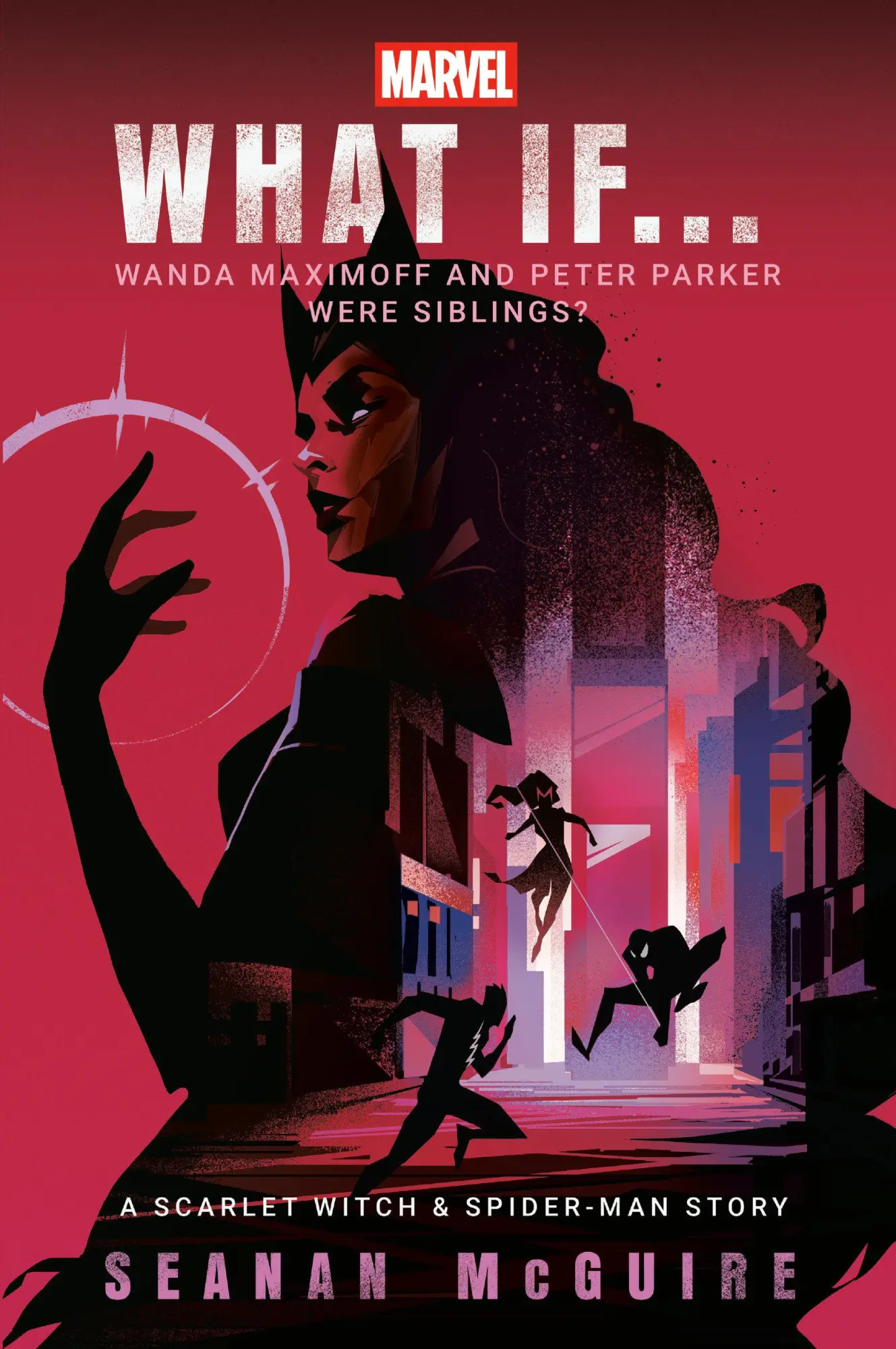 Cover: 9780593725719 | Marvel: What If . . . Wanda Maximoff and Peter Parker Were...