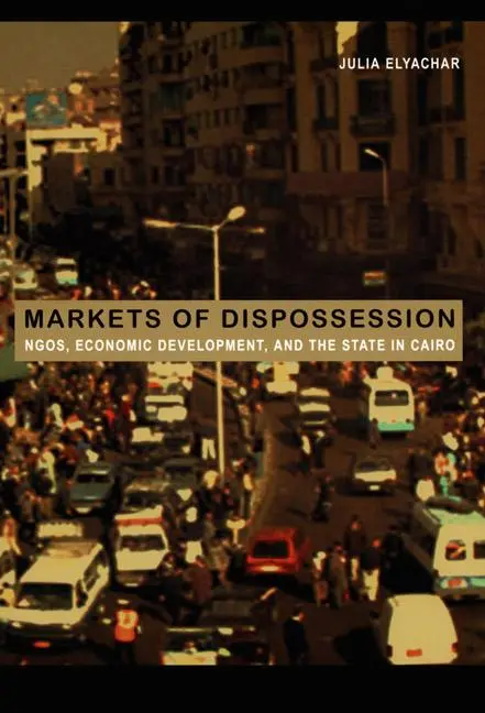 Cover: 9780822335719 | Markets of Dispossession | Julia Elyachar | Taschenbuch | Englisch