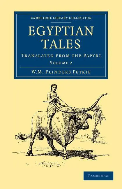 Cover: 9781108065719 | Egyptian Tales | Volume 2: Translated from the Papyri | Petrie | Buch