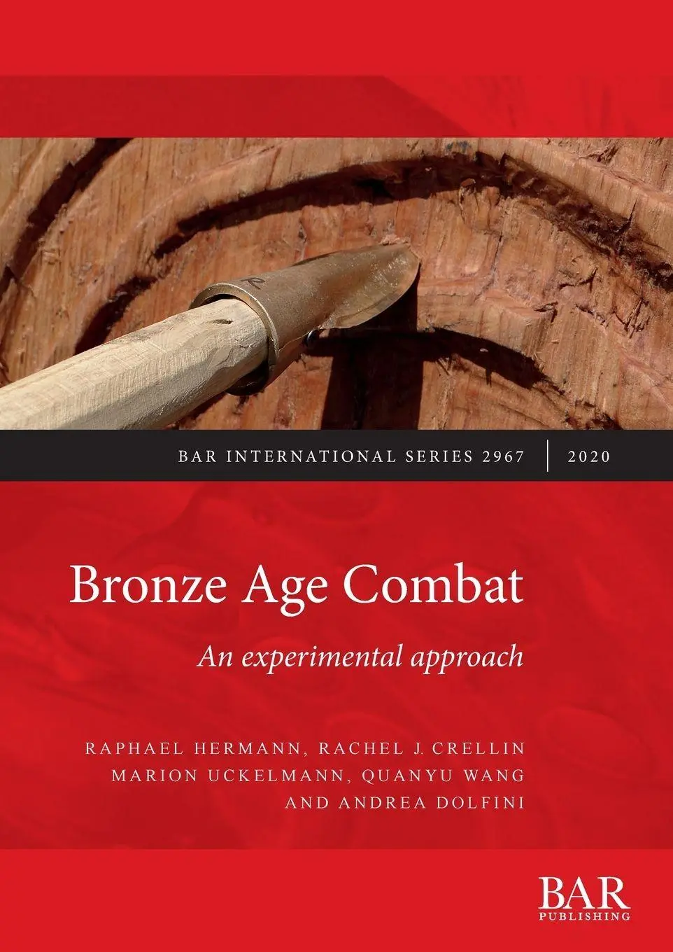 Cover: 9781407355719 | Bronze Age Combat | An experimental approach | Raphael Hermann (u. a.)