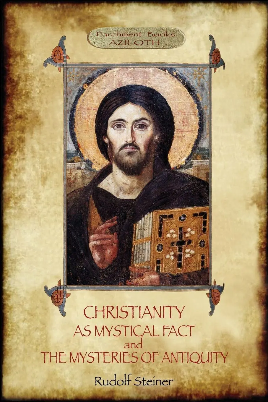 Cover: 9781911405719 | Christianity As Mystical Fact; and The Mysteries of Antiquity | Buch