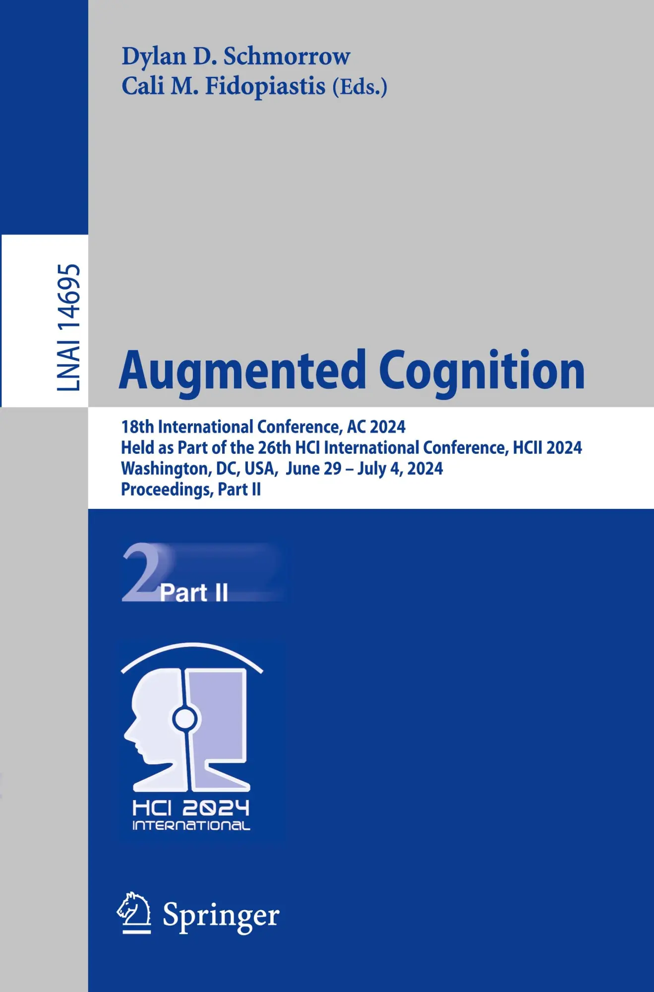 Augmented Cognition: 18th International Conference, AC 2024, Held as Part of the 26th HCI International Conference, HCII 2024, Washington, DC, USA, ... Notes in Artificial Intelligence, Band 14695)