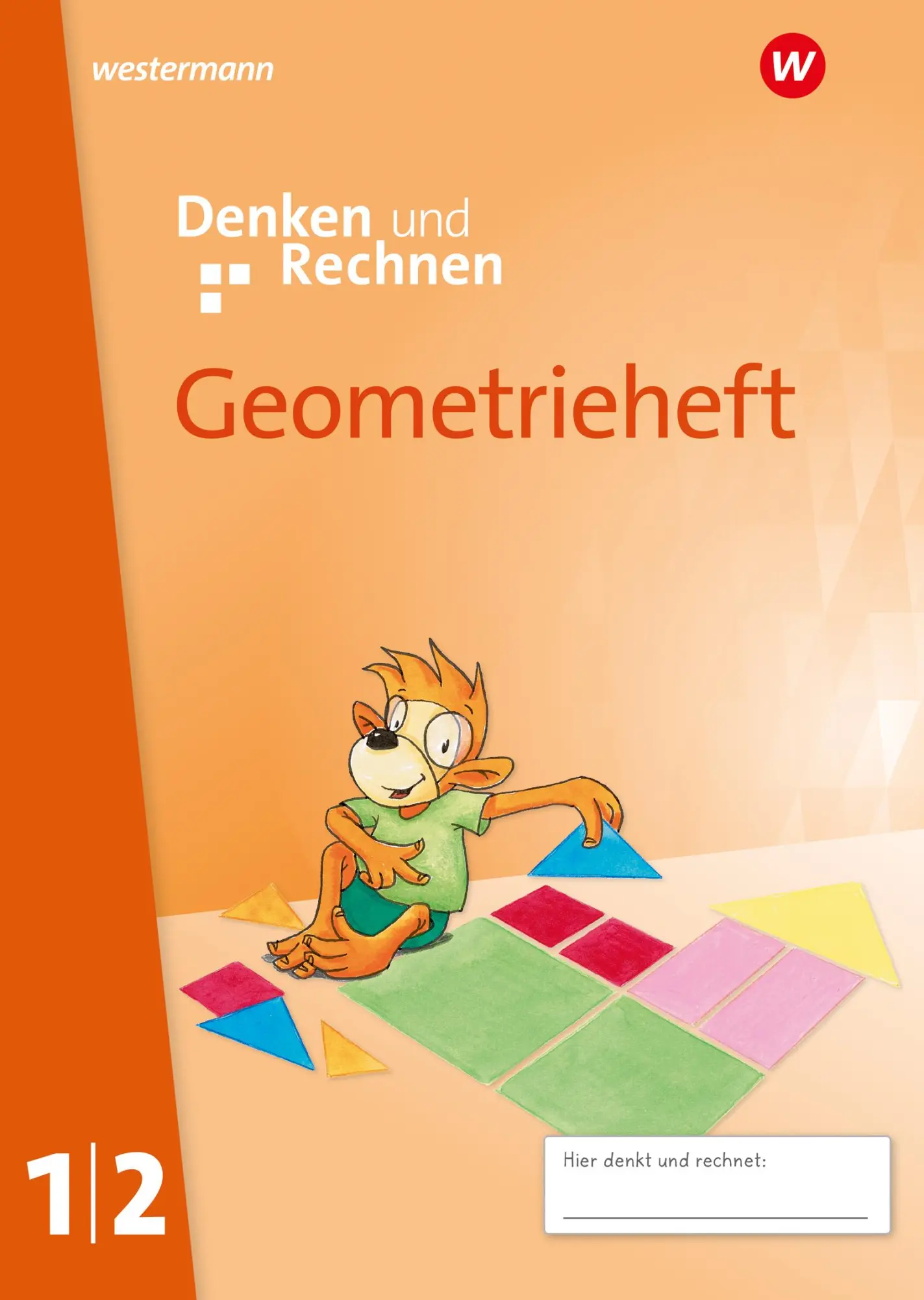 Cover: 9783141055719 | Denken und Rechnen. Geometrieheft 1/2. Allgemeine Ausgabe | Broschüre Cover: 9783141055719 | Denken und Rechnen. Geometrieheft 1/2. Allgemeine Ausgabe | Broschüre