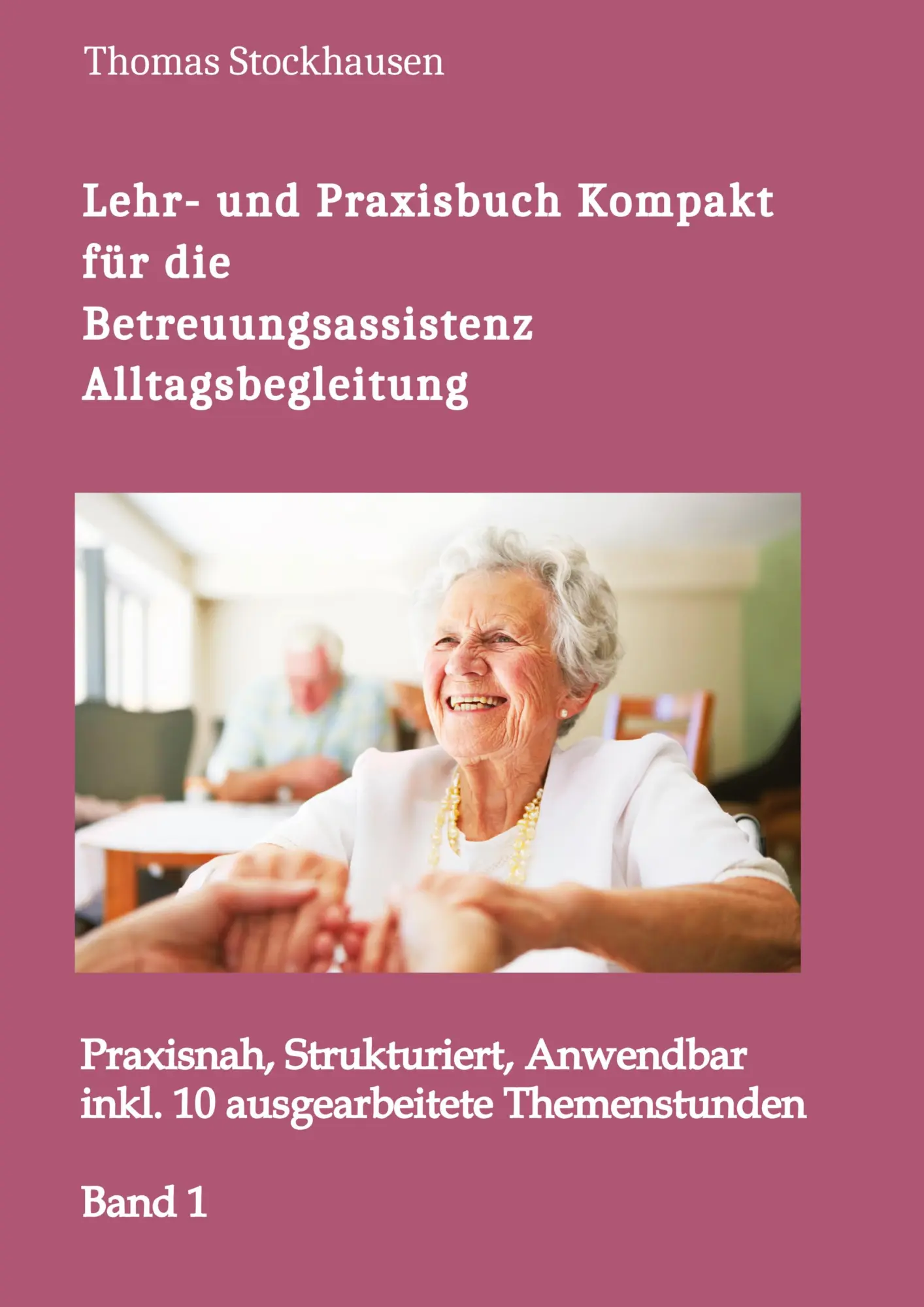 Cover: 9783384605719 | Das große Lehr- und Praxisbuch Kompakt | Thomas v. Stockhausen | Buch