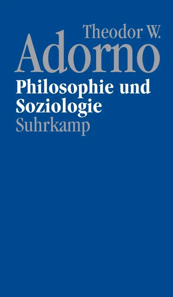 Cover: 9783518585719 | Philosophie und Soziologie (1960) | Theodor W. Adorno | Buch | 459 S.