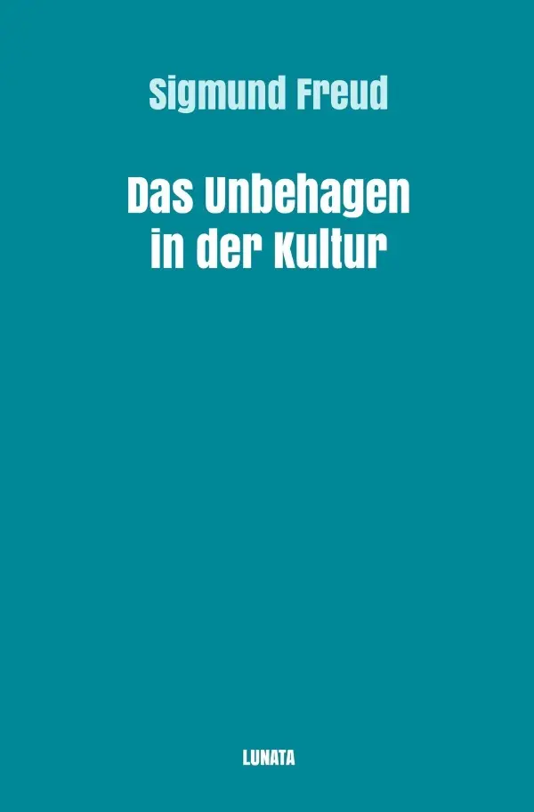 Cover: 9783754105719 | Das Unbehagen in der Kultur | Sigmund Freud | Taschenbuch | 84 S.