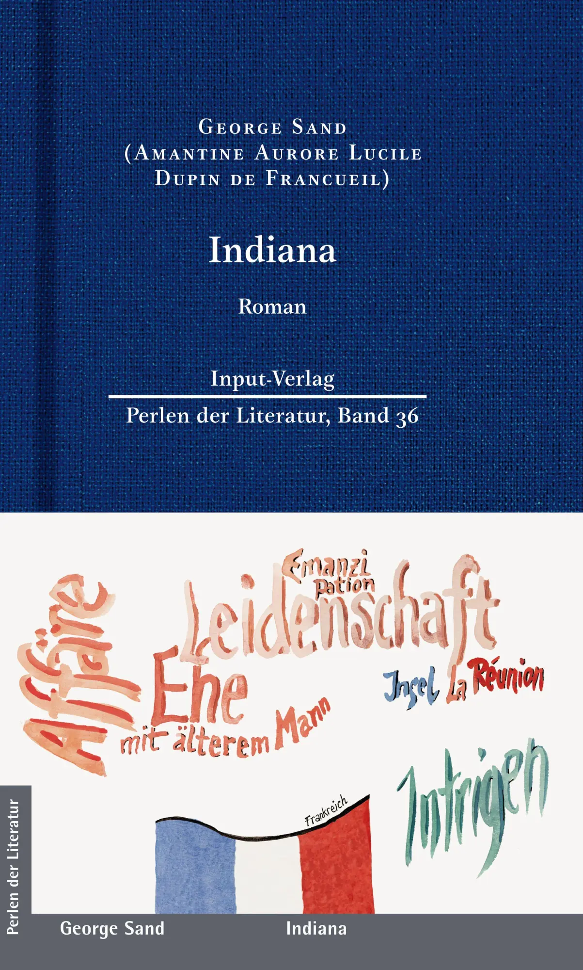 Cover: 9783941905719 | Indiana | George Sand | Buch | Perlen der Literatur | 224 S. | Deutsch