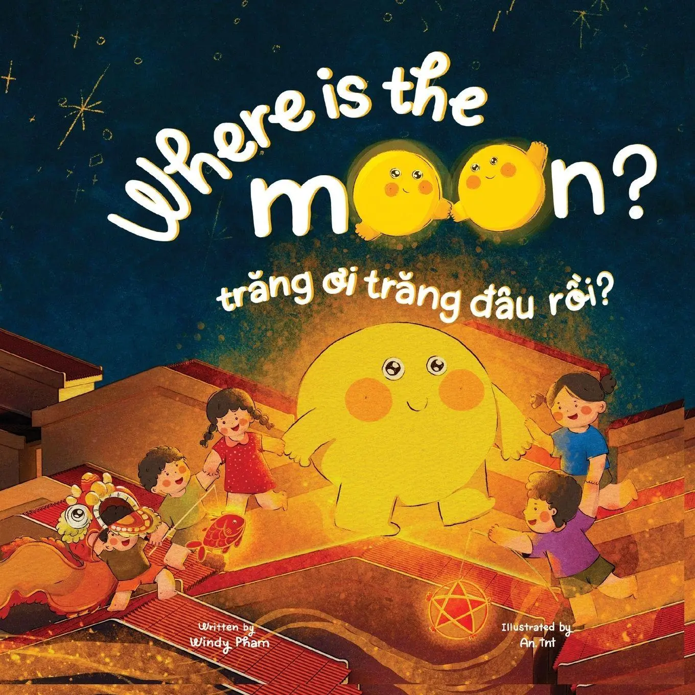 Cover: 9798349615719 | Where is the Moon? Tr¿ng ¿i, tr¿ng ¿âu r¿i? A bilingual...