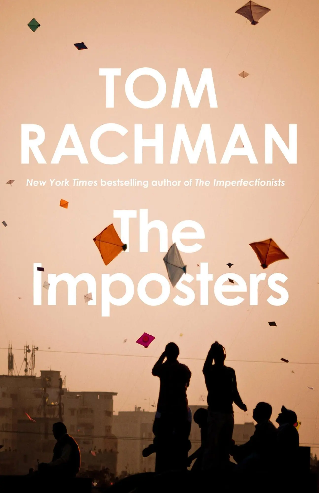 Cover: 9781529425819 | The Imposters | Tom Rachman | Buch | Gebunden | Englisch | 2023