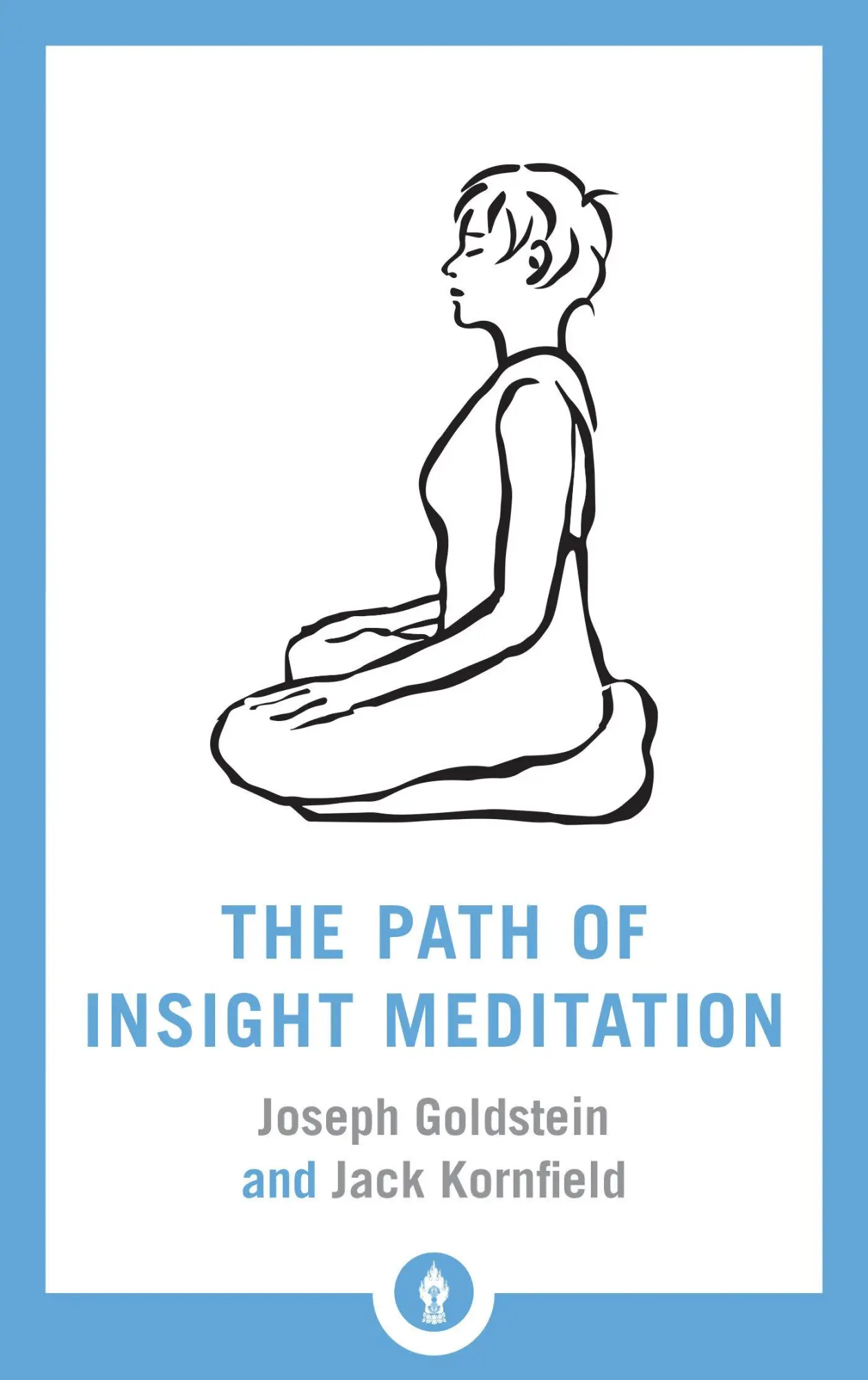 Cover: 9781611805819 | The Path of Insight Meditation | Jack Kornfield (u. a.) | Taschenbuch