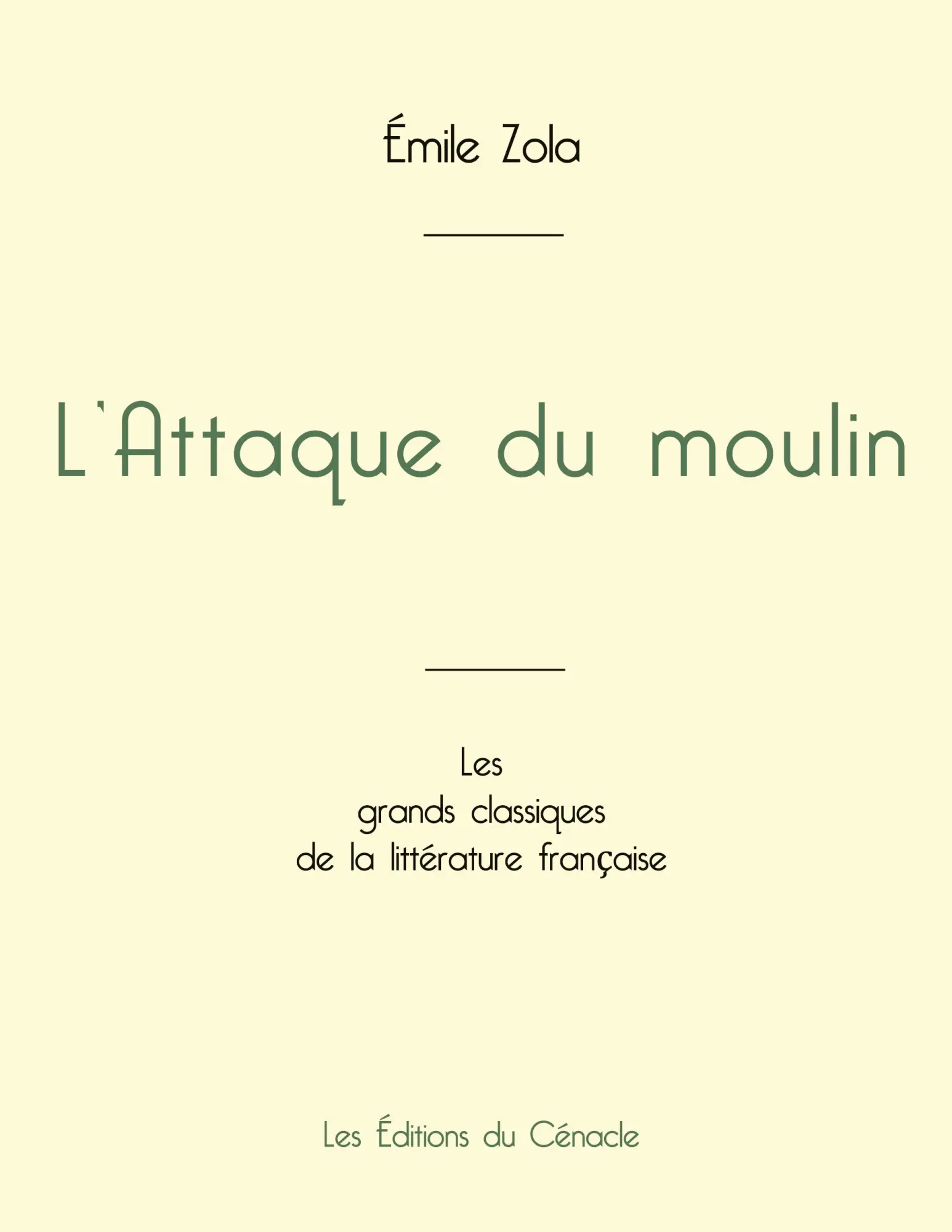 Cover: 9782759315819 | L'Attaque du moulin de Émile Zola (édition grand format) | Émile Zola