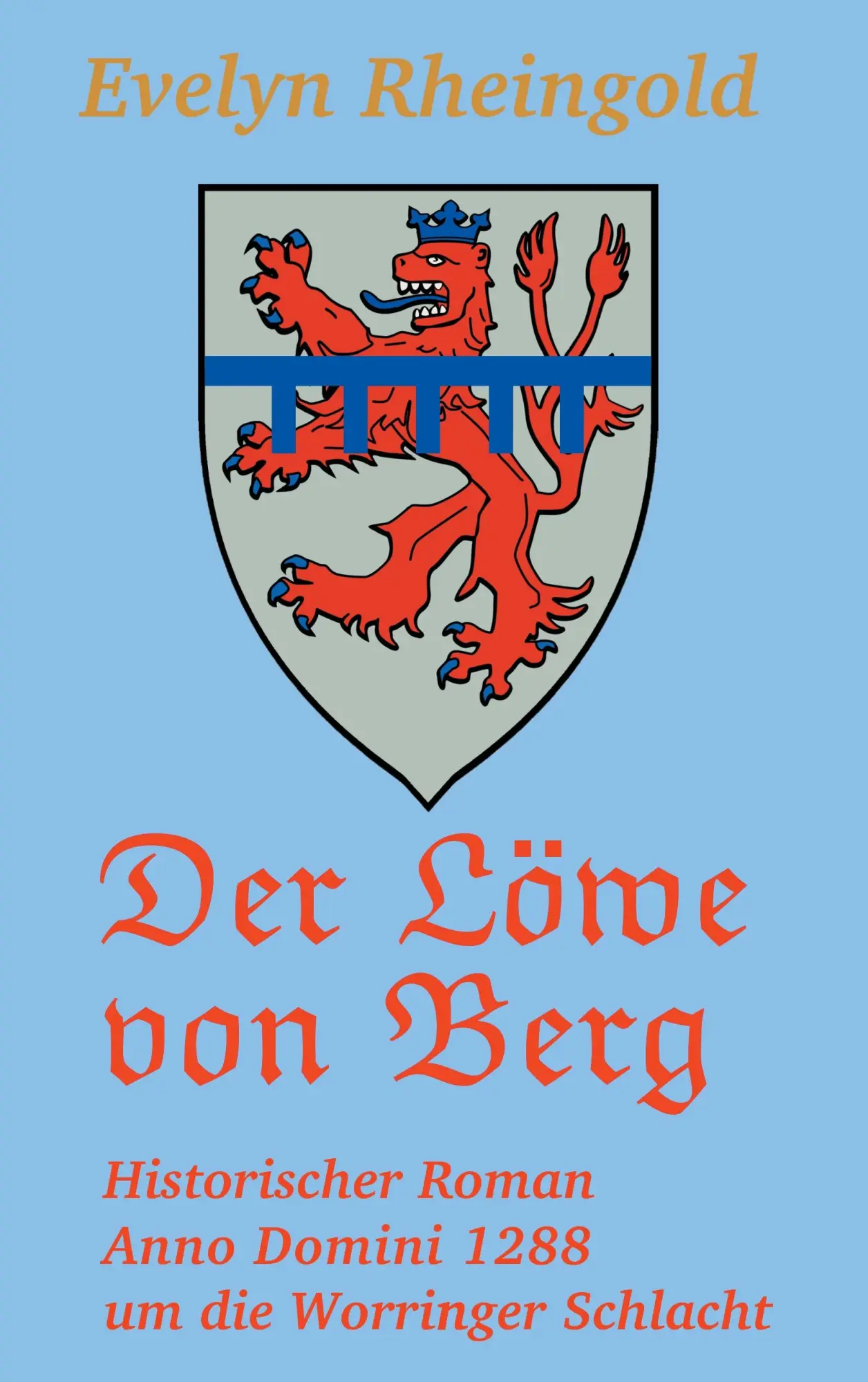 Cover: 9783743135819 | Der Löwe von Berg | Evelyn Rheingold | Taschenbuch | 344 S. | Deutsch