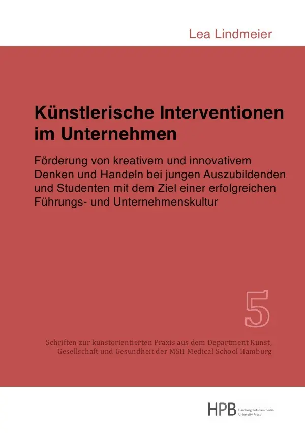 Cover: 9783745045819 | Künstlerische Interventionen im Unternehmen | Lea Lindmeier | Buch