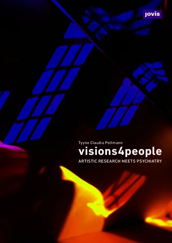 Cover: 9783868595819 | visions4people | Artistic Research Meets Psychiatry | Pollmann | Buch