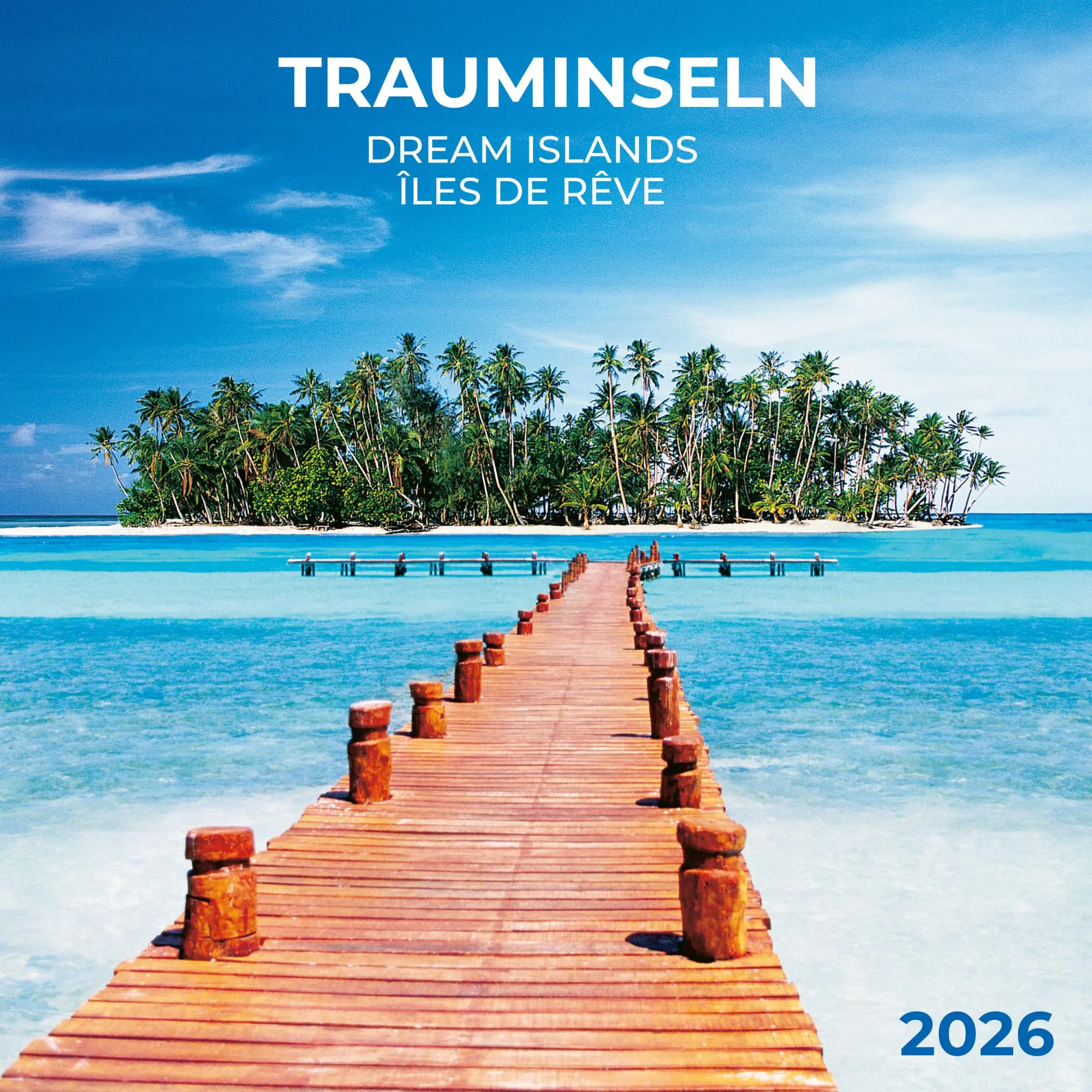 Cover: 9783959295819 | Trauminseln/Dream Islands 2026 | Kalender 2026 | Kalender | 28 S.