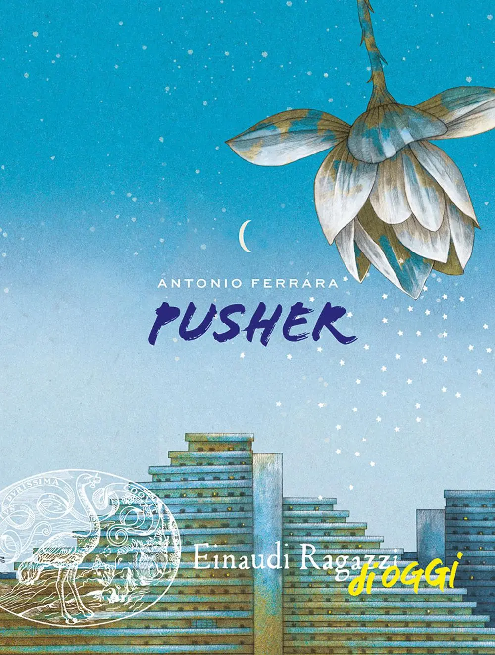 Cover: 9788866565819 | Pusher | Antonio Ferrara | Taschenbuch | Einaudi Ragazzi di oggi