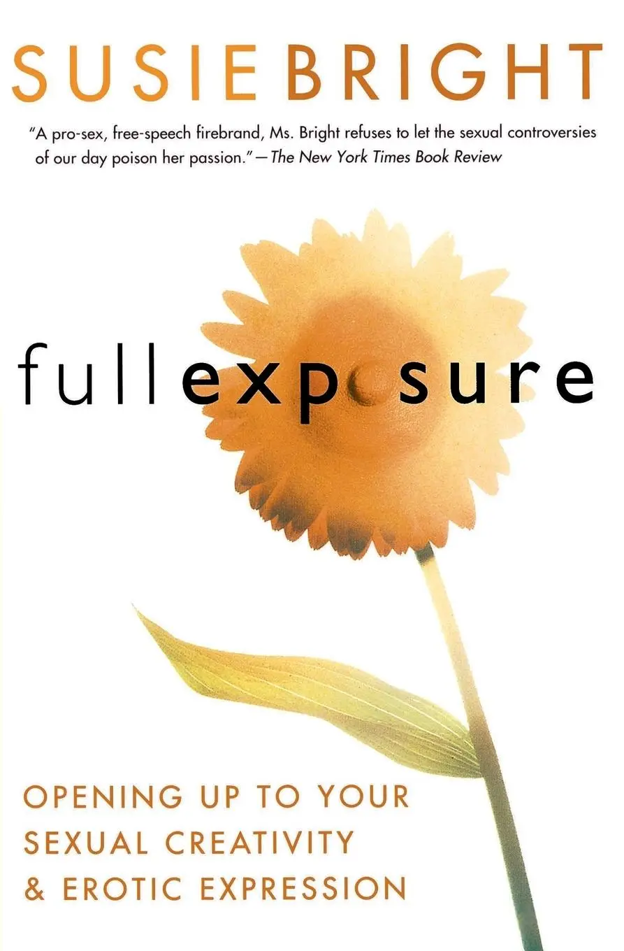 Cover: 9780062515919 | Full Exposure | Opening Up to Sexual Creativity and Erotic Expression