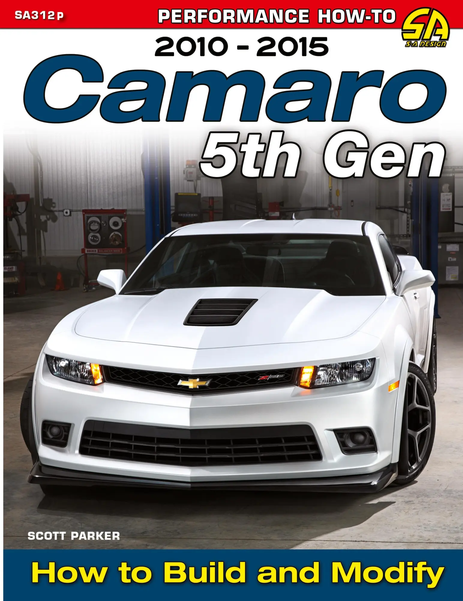 Cover: 9781613255919 | Camaro 5th Gen 2010-2015 | How to Build and Modify | Scott Parker