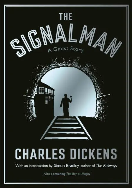 Cover: 9781781255919 | The Signalman | A Ghost Story | Charles Dickens | Taschenbuch | 2015