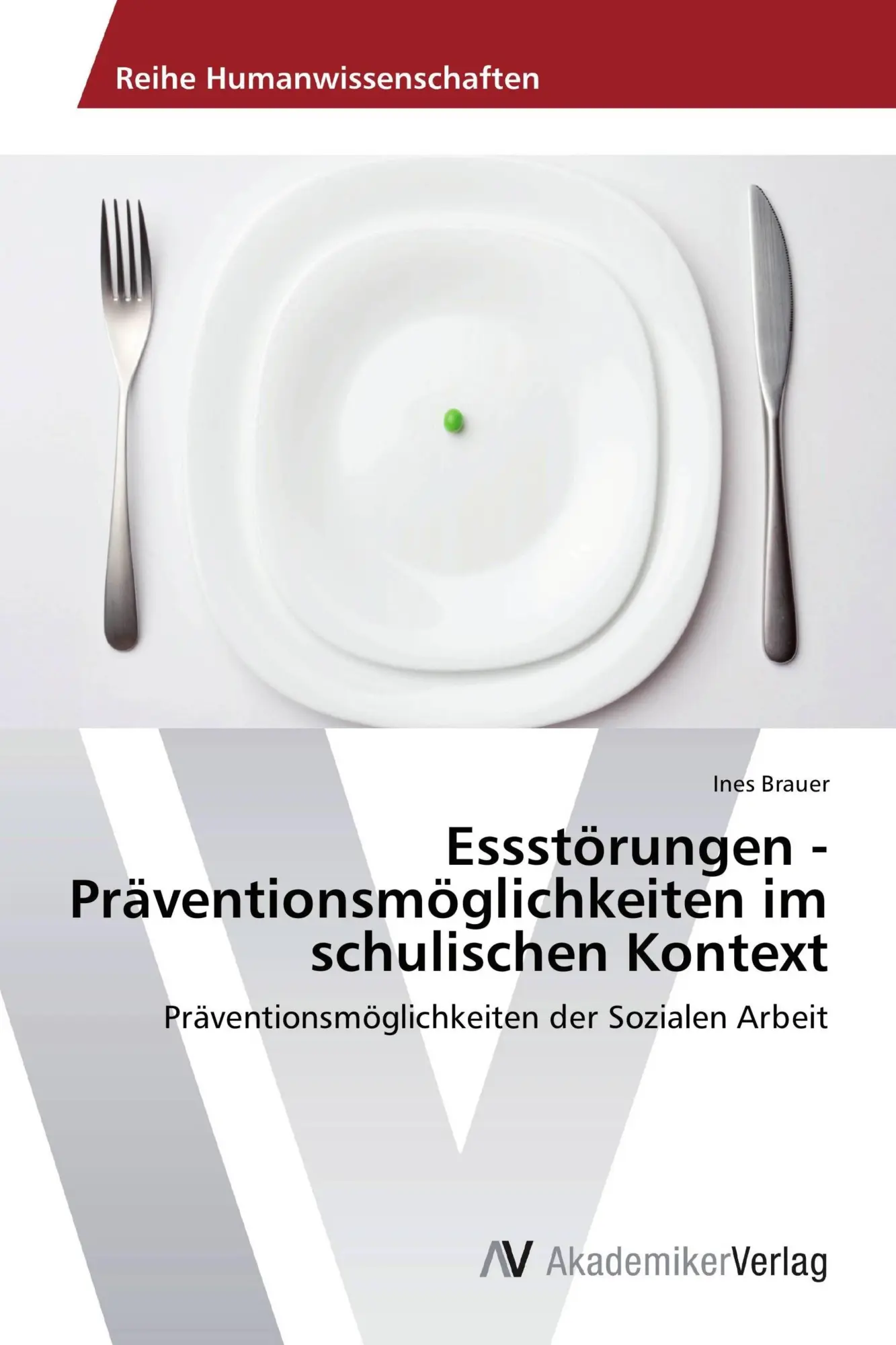 Cover: 9783639415919 | Essstörungen - Präventionsmöglichkeiten im schulischen Kontext | Buch