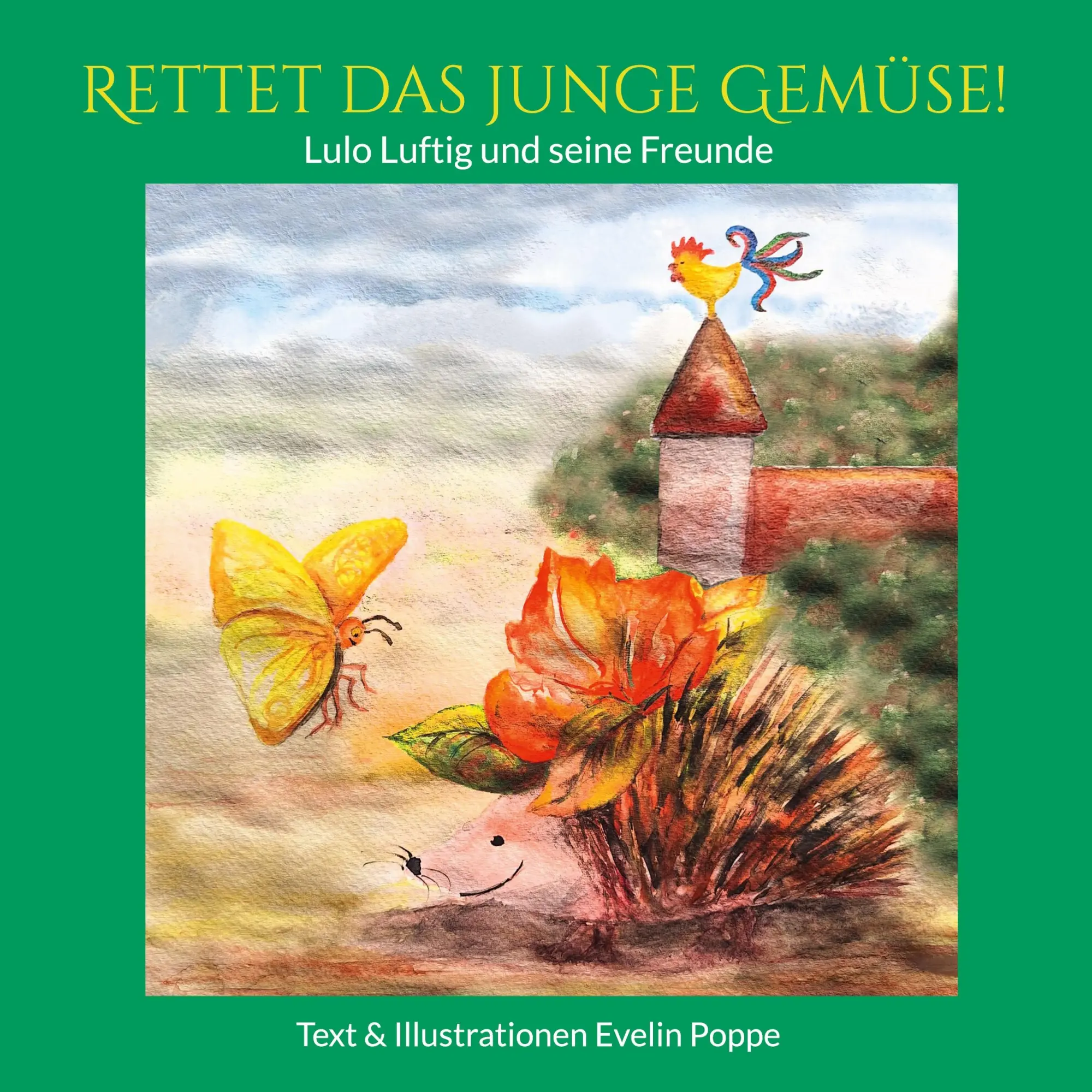 Cover: 9783696395919 | Rettet das junge Gemüse! | Wetterhahn Lulo Luftig und seine Freunde