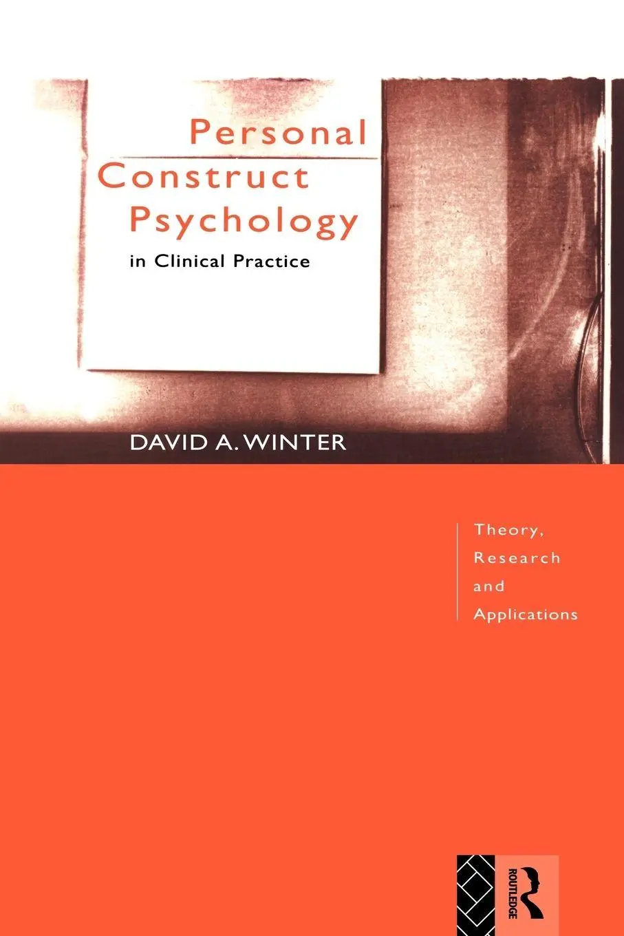 Cover: 9780415006019 | Personal Construct Psychology in Clinical Practice | David Winter