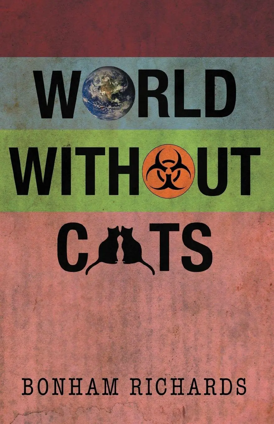 Cover: 9781475926019 | World Without Cats | Bonham Richards | Taschenbuch | Englisch | 2012