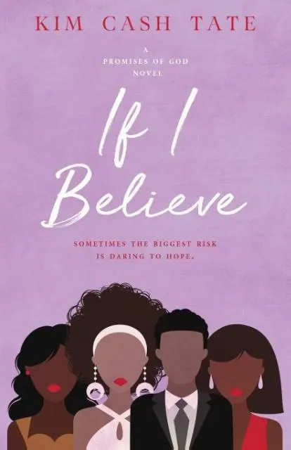 Cover: 9781946336019 | If I Believe | Kim Cash Tate | Taschenbuch | Englisch | 2017