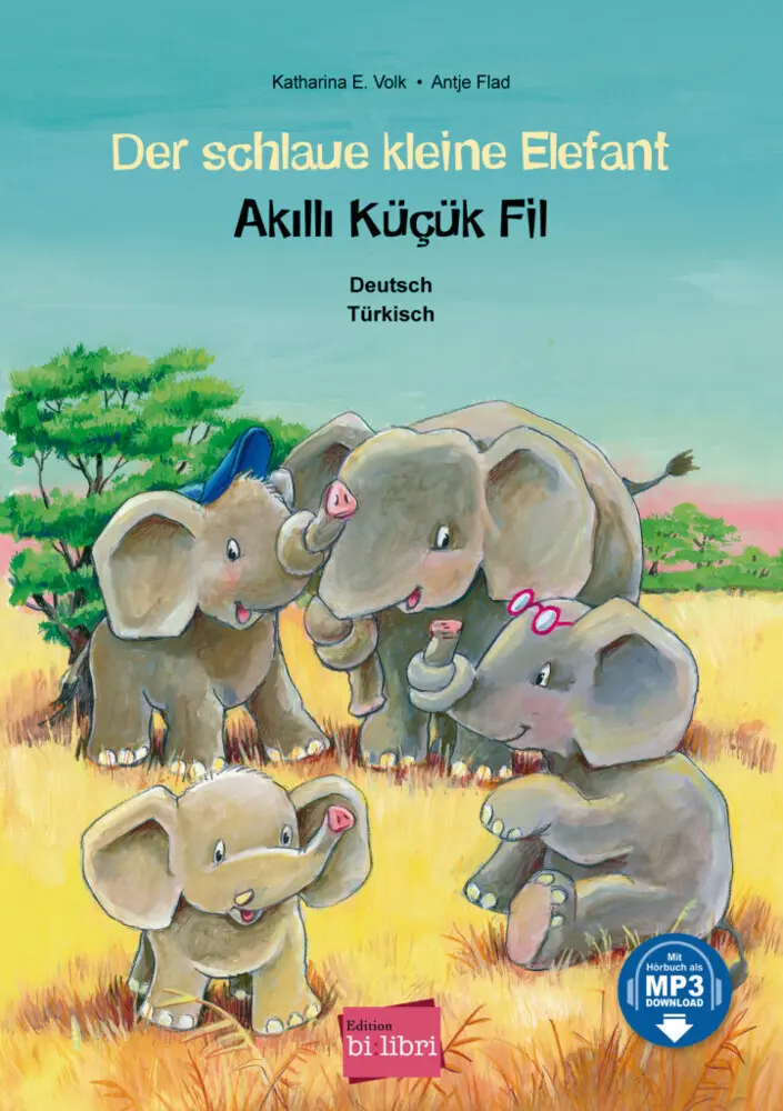 Cover: 9783198696019 | Der schlaue kleine Elefant (Deutsch-Türkisch) | Katharina E. Volk