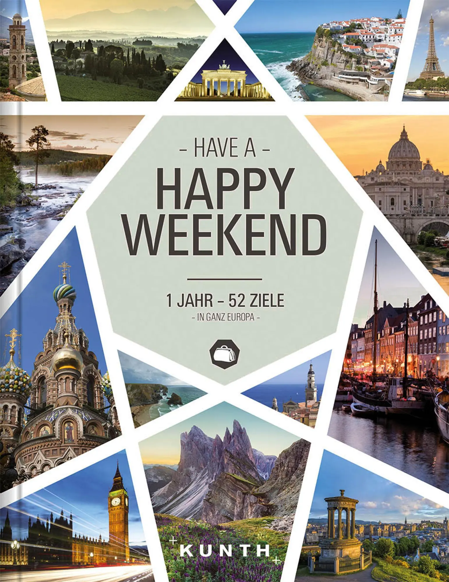 Cover: 9783955046019 | KUNTH Happy Weekend | 1 Jahr - 52 Ziele in ganz Europa | Kunth Verlag