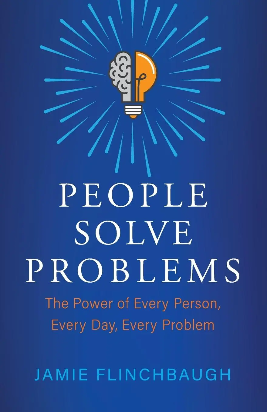 Cover: 9781737676119 | People Solve Problems | Jamie Flinchbaugh | Taschenbuch | Englisch