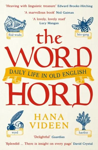 Cover: 9781788166119 | The Wordhord | Daily Life in Old English | Hana Videen | Taschenbuch