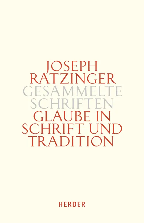 Cover: 9783451336119 | Glaube in Schrift und Tradition. Tl.1 | Joseph Ratzinger | Buch | 2016
