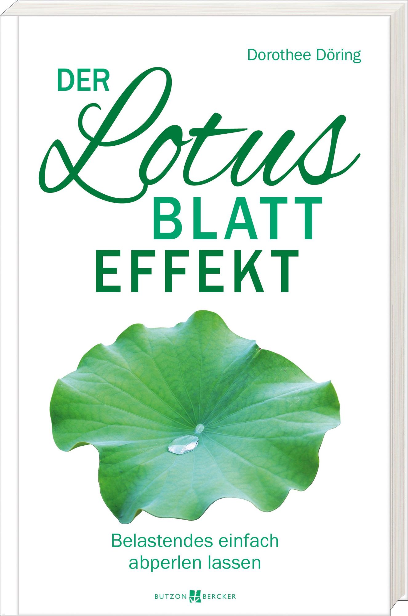 Cover: 9783766636119 | Der Lotusblatt-Effekt | Dorothee Döring | Taschenbuch | 176 S. | 2023
