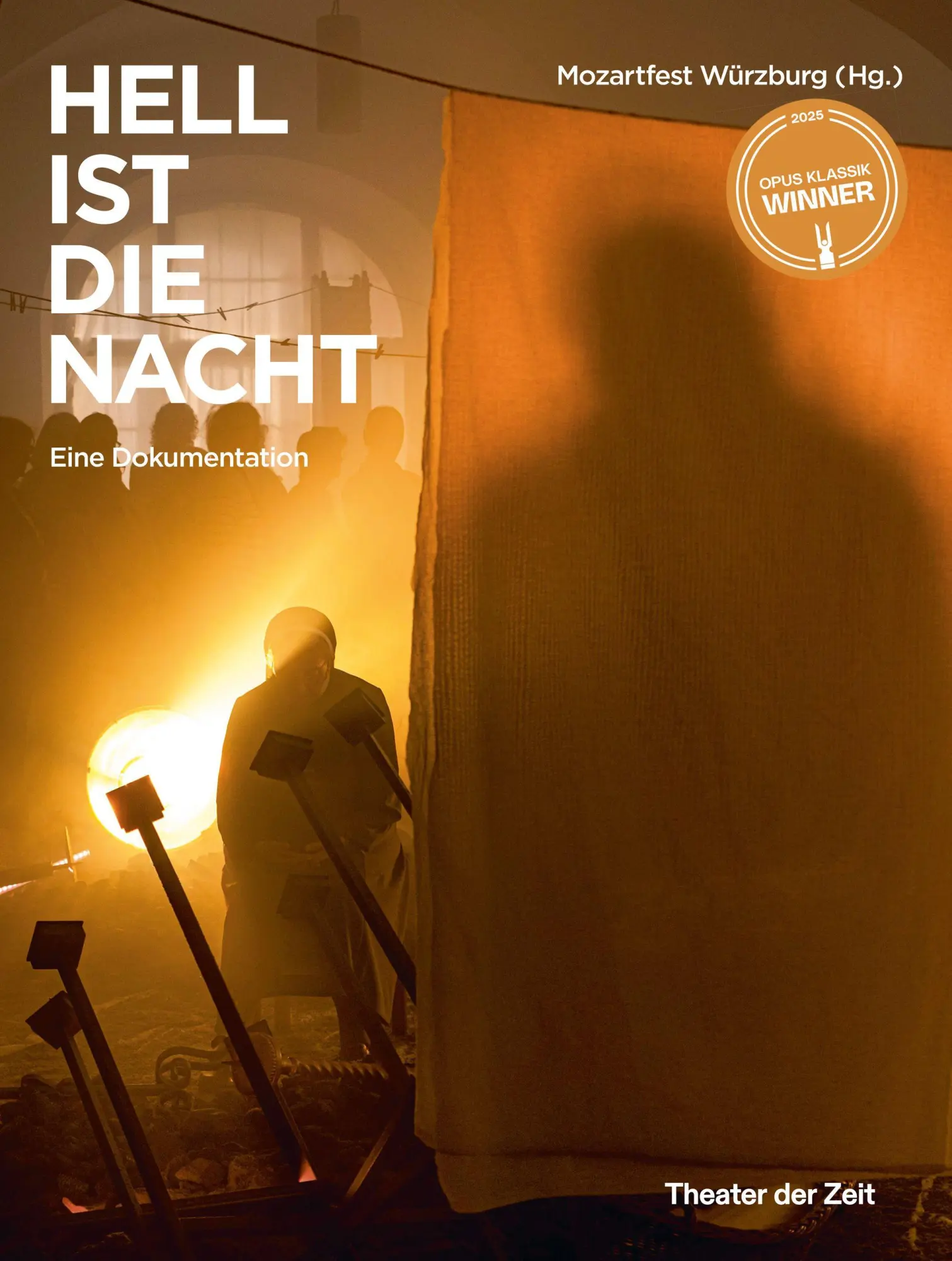 Cover: 9783957496119 | Hell ist die Nacht | Eine Dokumentation | Mozartfest Würzburg | Buch