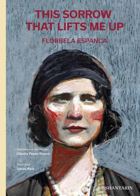 Cover: 9789895356119 | This Sorrow that Lifts Me Up | Florbela Espanca | Buch | Gebunden