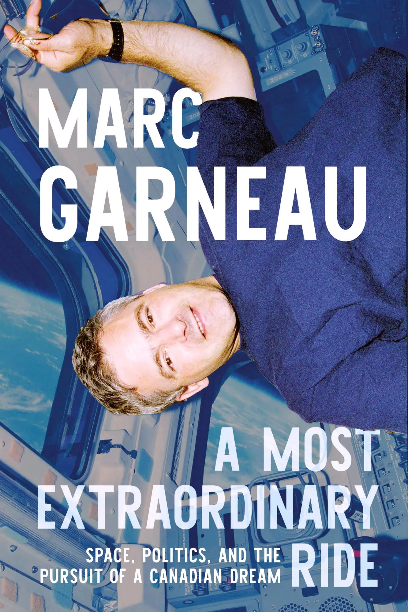Cover: 9780771016219 | A Most Extraordinary Ride | Marc Garneau | Buch | Englisch | 2024