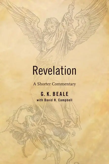 Cover: 9780802866219 | Revelation | A Shorter Commentary | G K Beale (u. a.) | Taschenbuch