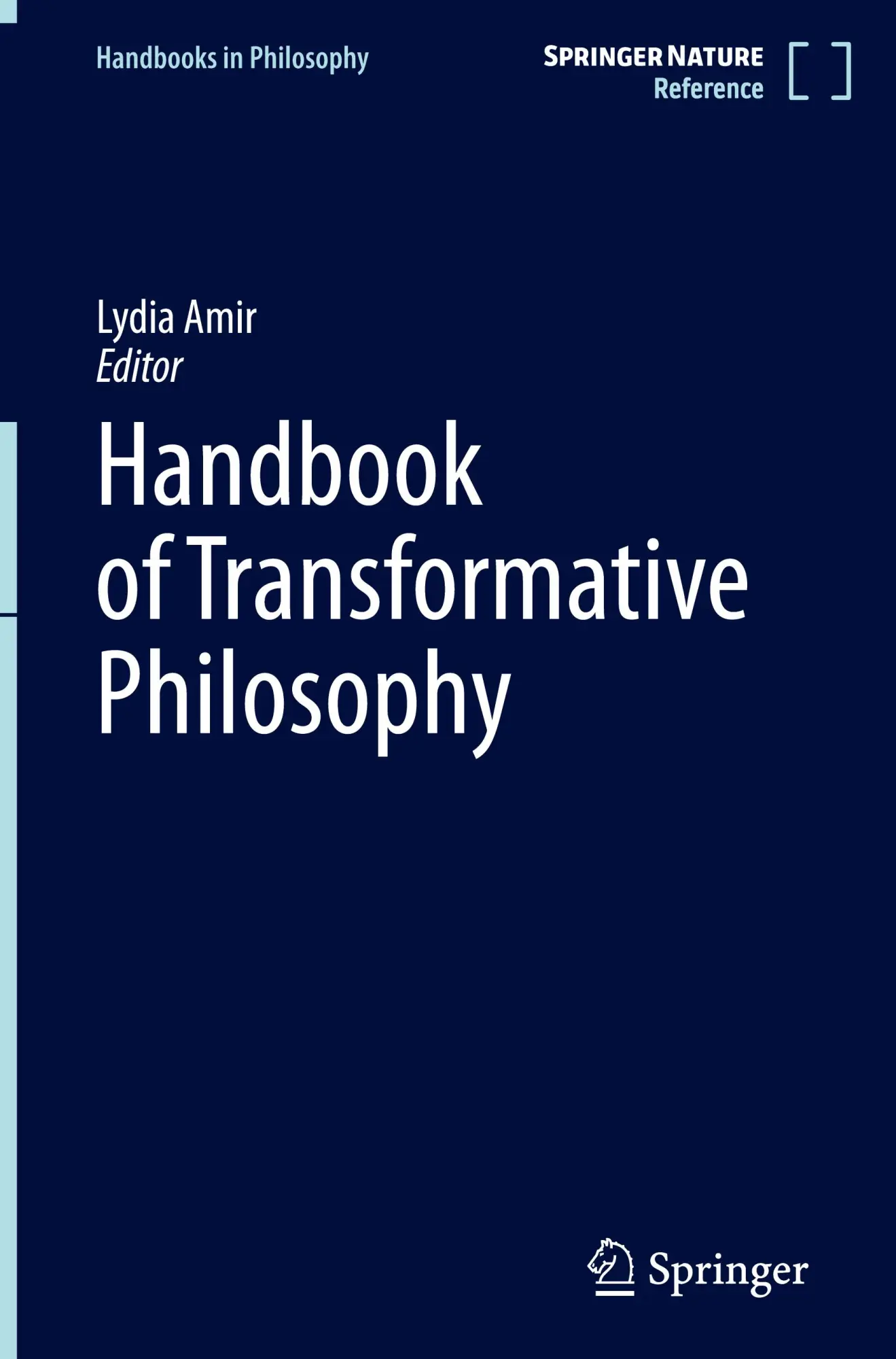 Cover: 9783032006219 | Handbook of Transformative Philosophy | Lydia Amir | Buch | xii | 2027