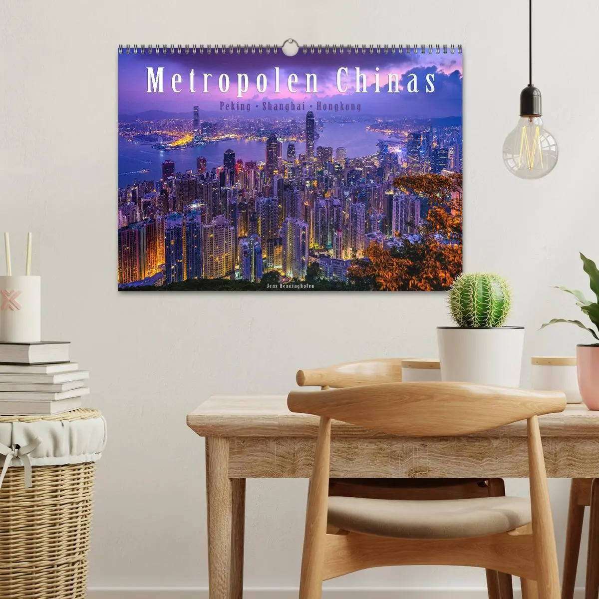 Bild: 9783457746219 | Metropolen Chinas - Peking, Shanghai, Hongkong (Wandkalender 2026...